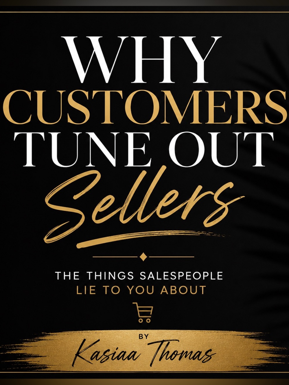 Why Customers Tune Out Sellers - Digital PDF Guide